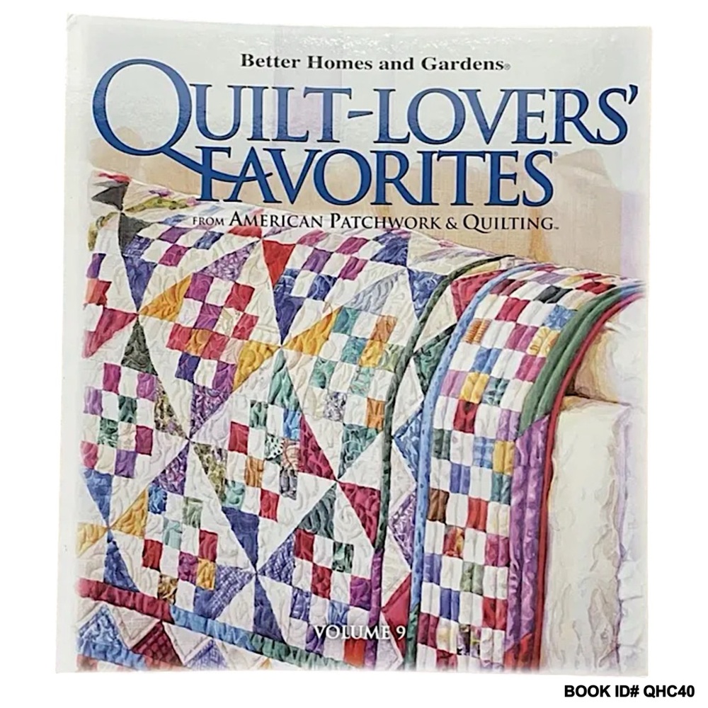 NEW SEALED - Better Homes & Gardens Quilt Lovers Favorites Vol. 9 HC Book 2009